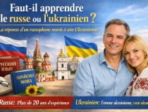 Faut-il apprendre le russe ou l'ukrainien ? La réponse d'un russophone marié à une Ukrainienne